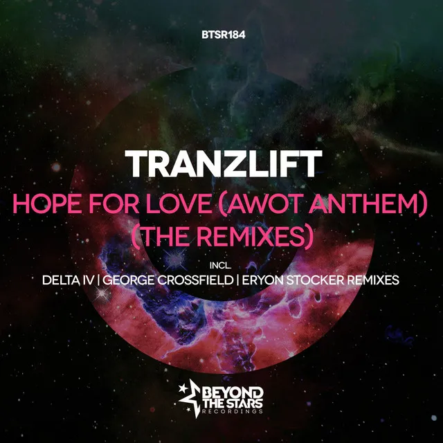 Hope For Love (AWOT Anthem) - Delta IV Remix