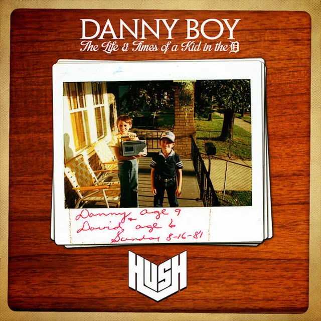 Danny Boy (The Life & Times of a Kid in the D)