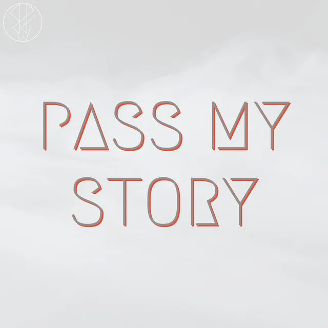 Pass My Story