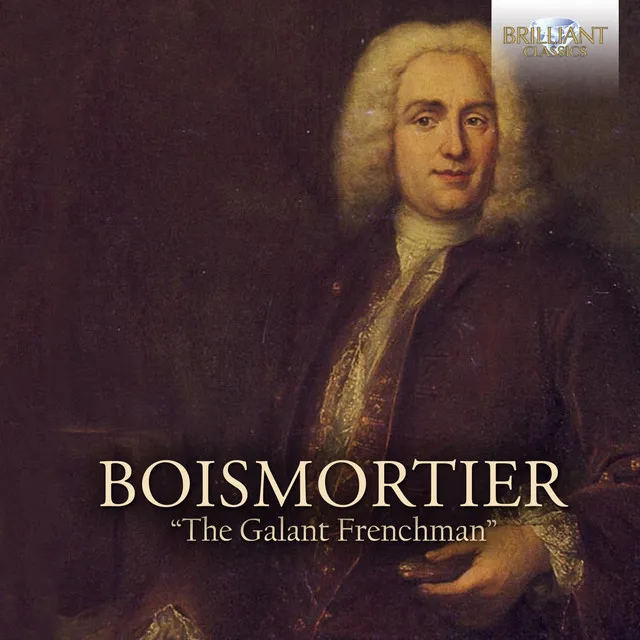 Boismortier: The Galant Frenchman