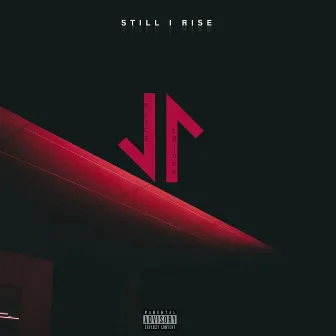 Still I Rise by PLxce