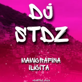 MAMICRAFINA ILÍCITA by DJ stdz