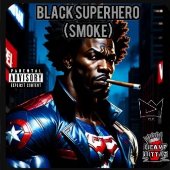 Black Superhero (Smoke) by D.I.P. Destruction In Progress