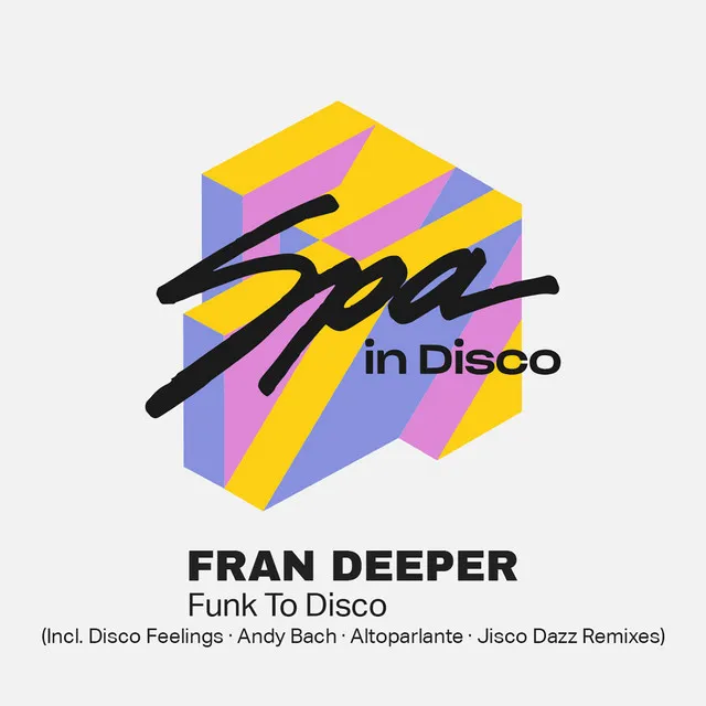 Funk to Disco - Jiscodazz Remix