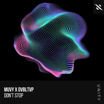 Don't Stop by DVBLTVP