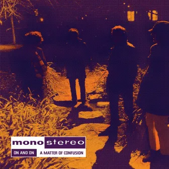 On and On by Mono Stereo