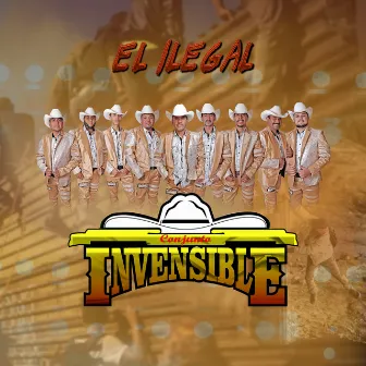 El Ilegal by Conjunto Invensible