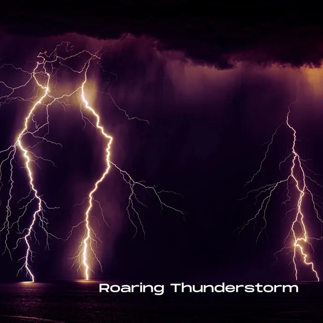 Roaring Thunderstorm