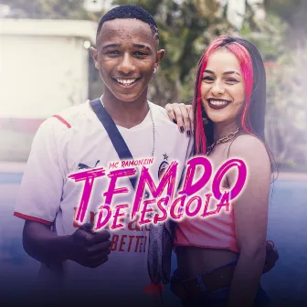 Tempo de Escola by Mc Ramonzin