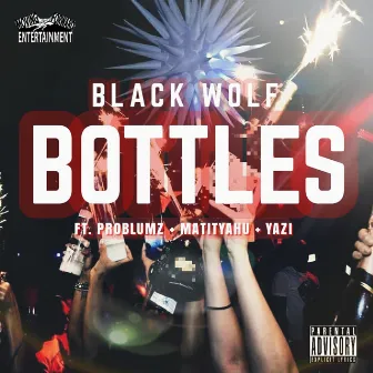 Bottles by Black Wolf