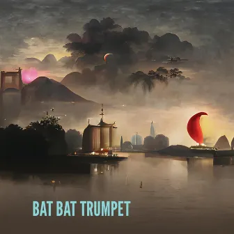 Bat Bat Trumpet by RICKO BIAF