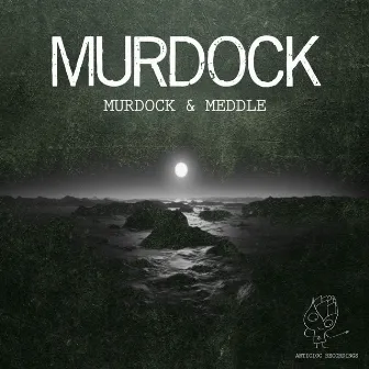 Murdock & Meddle by Murdock