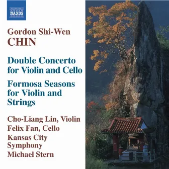 Chin, Gordon Shi-Wen: Double Concerto / Formosa Seasons by Gordon Shi-Wen Chin