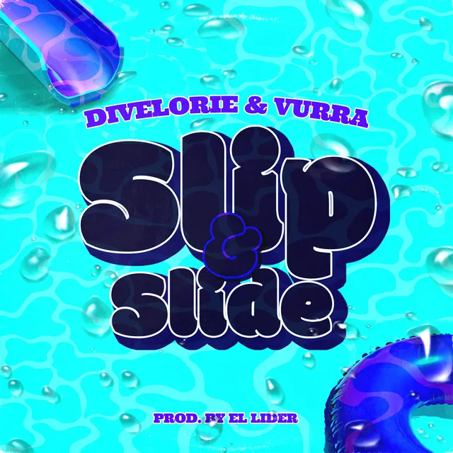 Slip & Slide