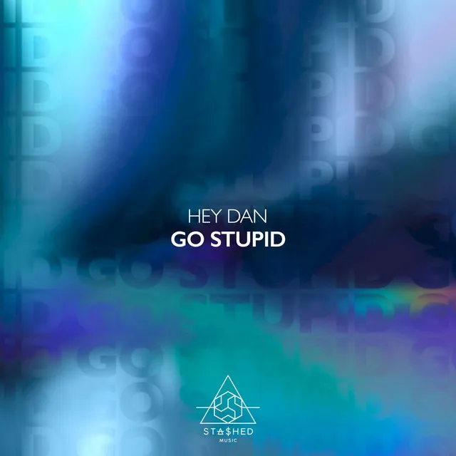 Go Stupid - Extended Mix