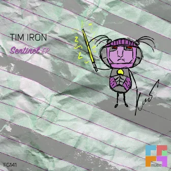 Sentinel EP by Tim Iron