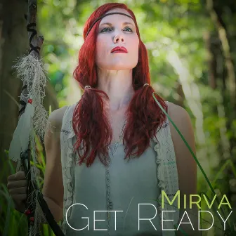 Get Ready by Mirva