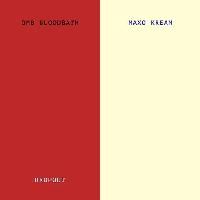 Dropout (with Maxo Kream)