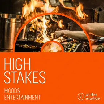 High Stakes by At The Studios