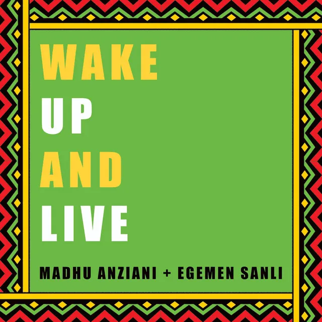 Wake Up and Live - Live