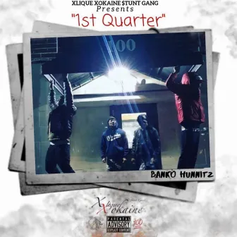 1st Quarter by Banko Hunnitz