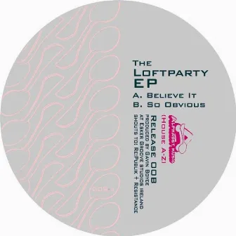 The Loftparty EP by Gavin Boyce