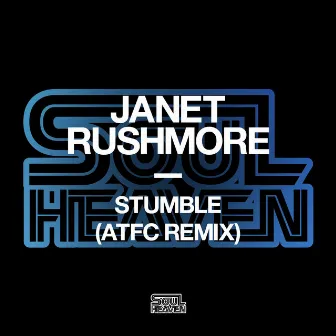 Stumble (ATFC Remix) by Janet Rushmore