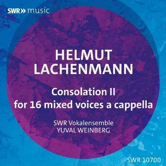 Consolation II for 16 mixed voices a cappella by Yuval Weinberg