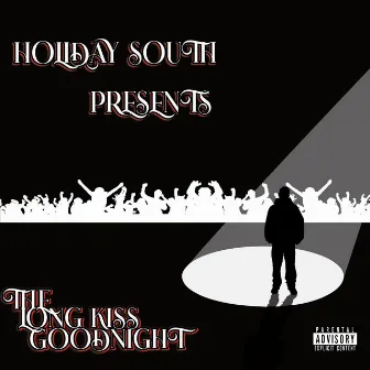 The Long Kiss Goodnight by Holiday South