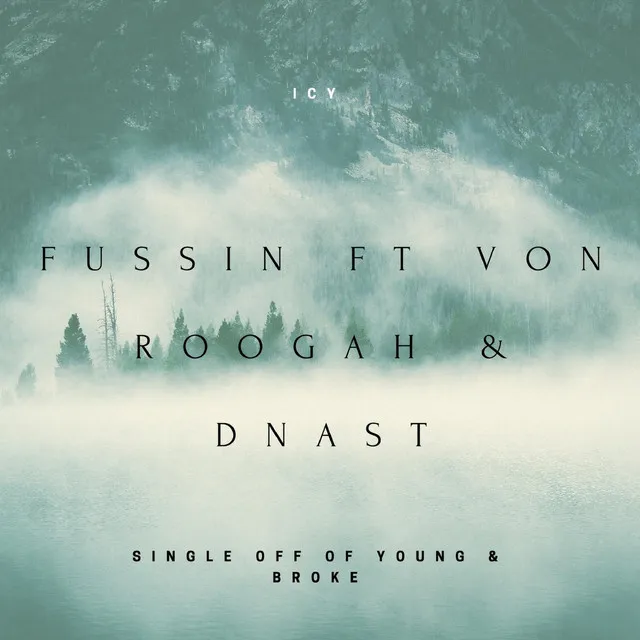 Fussin (feat. Von Roogah & Dnast)