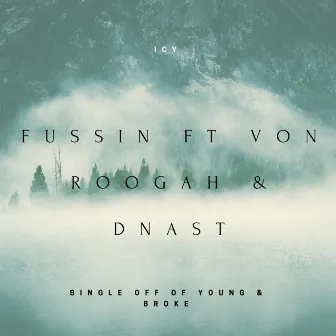 Fussin (feat. Von Roogah & Dnast) by 