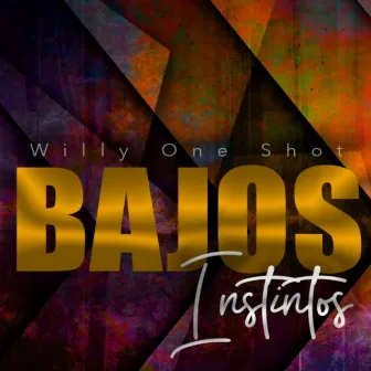 Bajo Instinto by Willy one shot