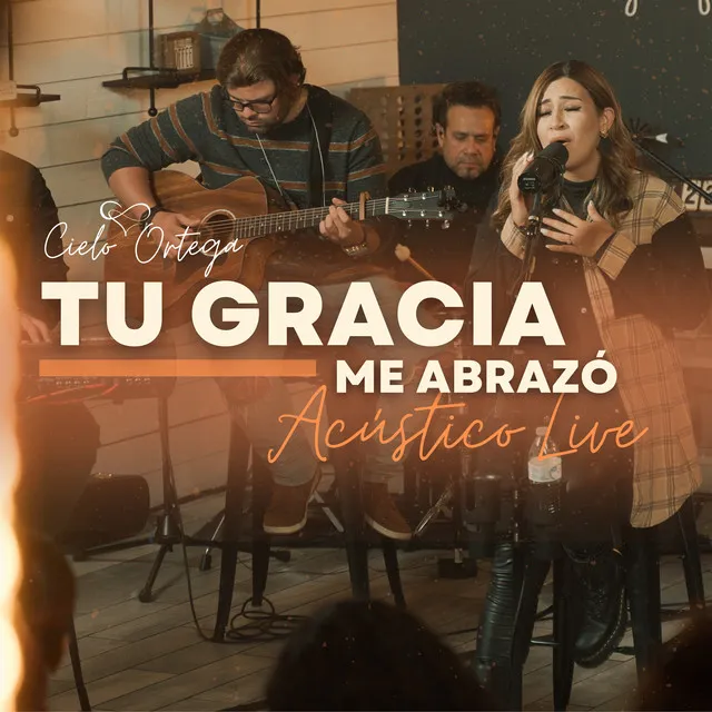 Tu Gracia Me Abrazó (Acústico Live)