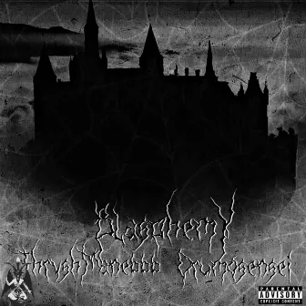 Blasphemy by ThrvshMane666