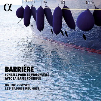 Barrière: Sonates pour le violoncelle avec la basse continue (Alpha Collection) by Jean Barrière