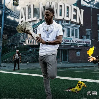 All Madden by Nfl Jizzle