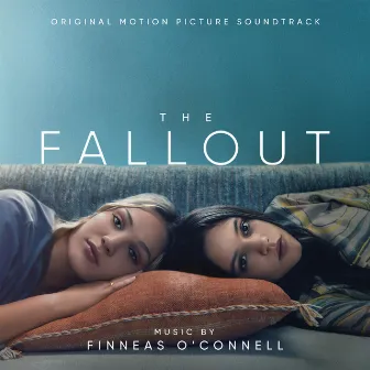 The Fallout (Original Motion Picture Soundtrack) by Finneas O'Connell