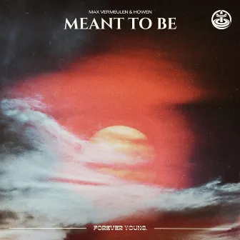 Meant To Be by Howen