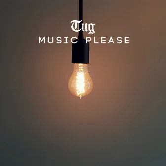 Music Please by Tug