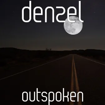 Outspoken by Denzel