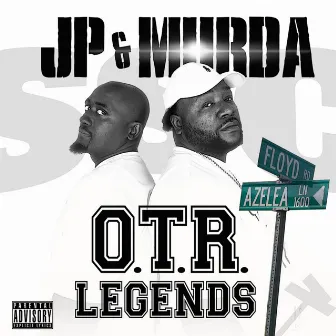 O.T.R. LEGENDS by Murda