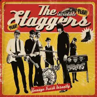 Teenage Trash Insanity by The Incredible Staggers