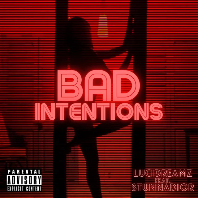 Bad Intentions