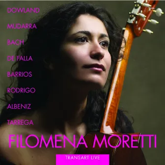 Albeniz, Bach, Barrios, De Falla, Dowland, Mudarra, Rodrigo, Tarrega by Filomena Moretti