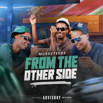 From The Other Side by Musketeers