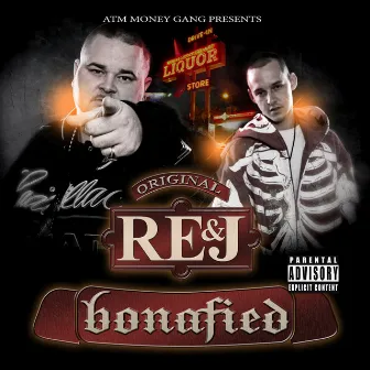 Re & J - Bonafied by RE