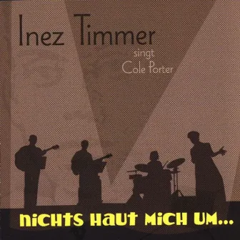 Nichts Haut Mich Um by Inez Timmer