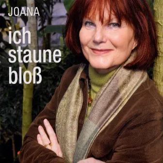 Ich Staune Bloß by Joana