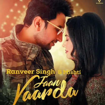 Jaan Vaarda by Ranveer Singh