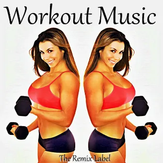 Workout Music Sampler (Best Aerobic Fitness House Music) by Heathous